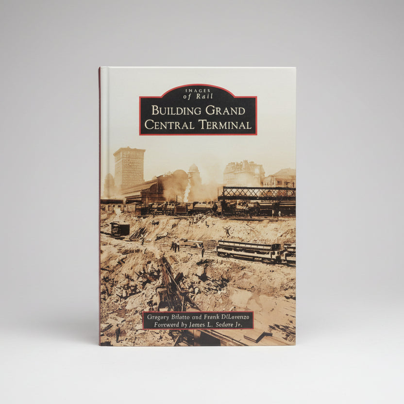 Book - Images Of Rail - Building Gran Central